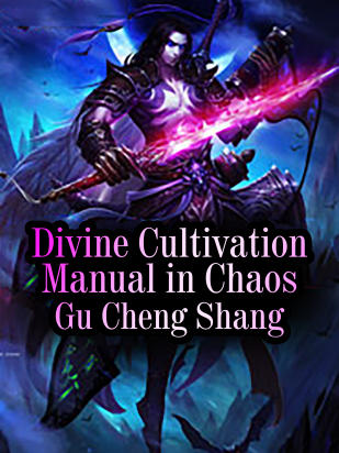 Divine Cultivation Manual in Chaos